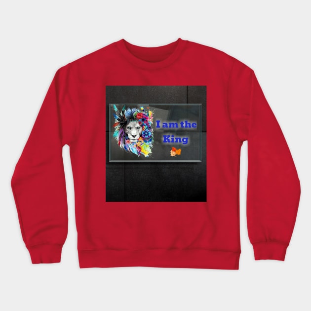 I m the king Crewneck Sweatshirt by Rivas Teepub Store